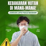 Lindungi Diri dari Bahaya Asap Kebakaran Hutan: Gunakan Masker dan Kurangi Paparan Asap