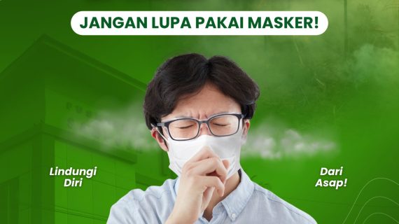 Lindungi Diri dari Bahaya Asap Kebakaran Hutan: Gunakan Masker dan Kurangi Paparan Asap